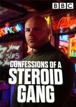 Confessions of a Steroid Gang