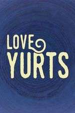 Love Yurts