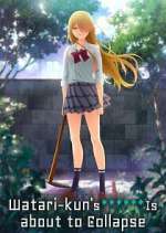 Watari-kun\'s ****** Is about to Collapse
